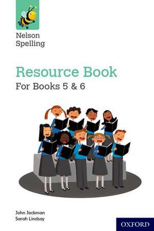 Nelson Spelling Resources & Assessment Book (Years 5-6/P6-7) de John Jackman