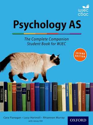 The Complete Companions for WJEC Year 1 and AS Psychology Student Book de Cara Flanagan