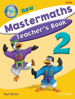 Maths Inspirations: Y4/P5: New Mastermaths: Teacher's Book de Paul Briten