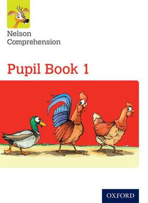 Nelson Comprehension: Year 1/Primary 2: Pupil Book 1 (Pack of 15) de Sarah Lindsay