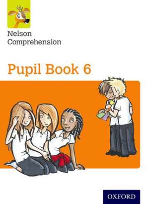 Nelson Comprehension: Year 6/Primary 7: Pupil Book 6 (Pack of 15) de John Jackman