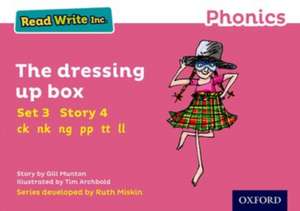 Read Write Inc. Phonics: The Dressing Up Box (Pink Set 3 Storybook 4) de Gill Munton