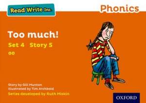 Read Write Inc. Phonics: Too Much! (Orange Set 4 Storybook 5) de Gill Munton