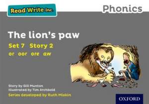 Read Write Inc. Phonics: The Lion's Paw (Grey Set 7 Storybook 2) de Gill Munton