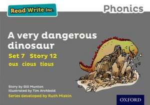 Read Write Inc. Phonics: A Very Dangerous Dinosaur (Grey Set 7 Storybook 12) de Gill Munton