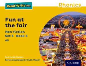 Read Write Inc. Phonics: Fun at the Fair (Yellow Set 5 Non-fiction 3) de Gill Munton