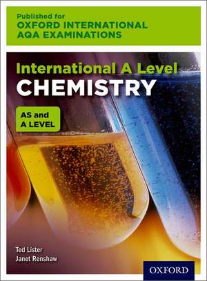 OxfordAQA International A-level Chemistry (9620): Student Book de Ted Lister