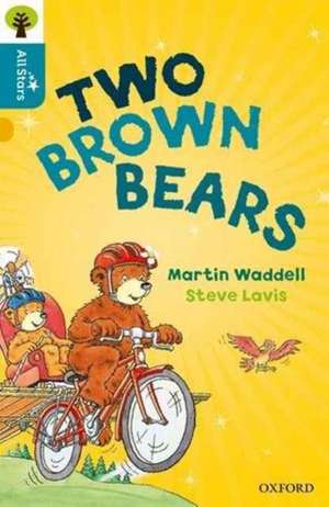 Oxford Reading Tree All Stars: Oxford Level 9 Two Brown Bears de Lavis