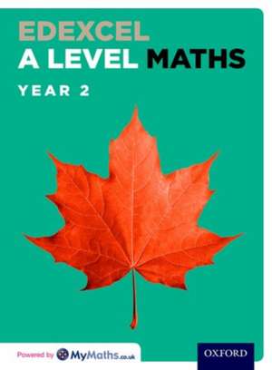 Edexcel A Level Maths: Year 2 Student Book de David Bowles