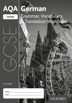 AQA GCSE German Higher Grammar, Vocabulary & Translation Workbook for the 2016 specification (Pack of 8) de David Riddell