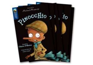 Oxford Reading Tree TreeTops Greatest Stories: Oxford Level 14: Pinocchio Pack 6 de Claire O'Brien