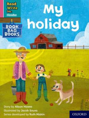 Read Write Inc. Phonics: My holiday (Pink Set 3 Book Bag Book 6) de Ruth Miskin