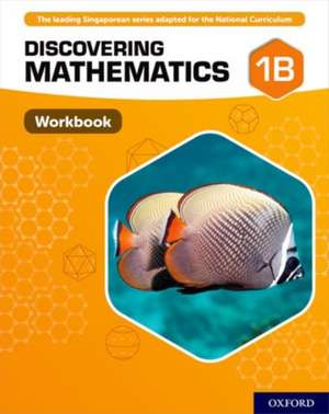 Discovering Mathematics: Workbook 1B de Victor Chow