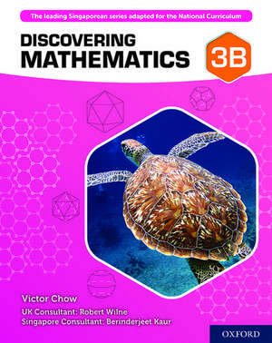 Discovering Mathematics: Student Book 3B de Victor Chow