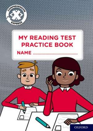 Project X Comprehension Express: Stage 3: My Reading Test Practice Book Pack of 6 de Tony Whatmuff