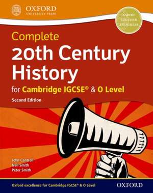 Complete 20th Century History for Cambridge IGCSE® & O Level de John Cantrell