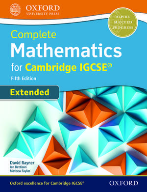 Complete Mathematics for Cambridge IGCSE® Student Book (Extended) de David Rayner