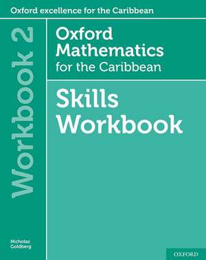 Oxford Mathematics for the Caribbean 6th edition: 11-14: Workbook 2 de Nicholas Goldberg