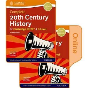 Complete 20th Century History for Cambridge IGCSE® & O Level: Print & Online Student Book Pack de John Cantrell