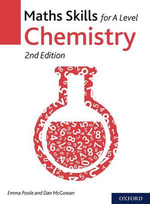 Maths Skills for A Level Chemistry de Emma Poole