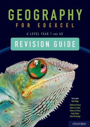 Geography for Edexcel A Level Year 1 and AS Level Revision Guide de Bob Digby