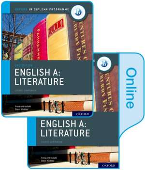 Oxford IB Diploma Programme: English A: Literature Print and Enhanced Online Course Book Pack de Anna Androulaki