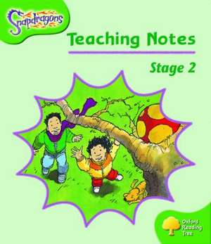 Oxford Reading Tree: Level 1+: Snapdragons: Teaching Notes de Shirley Bickler