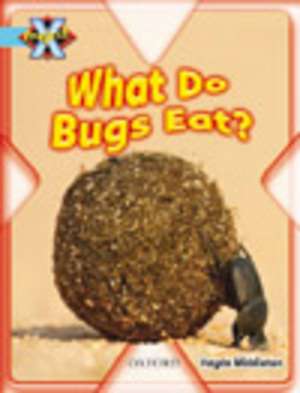 Project X: Bugs: What Do Bugs Eat? de Haydn Middleton