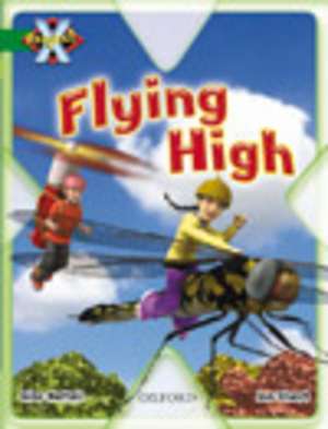 Project X: Flight: Flying High de Gina Nuttall