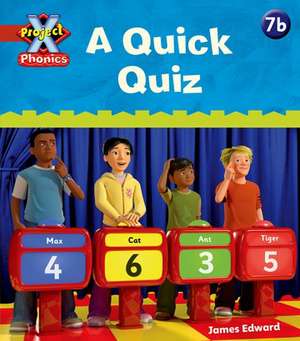 Project X Phonics: Red 7b A Quick Quiz de Emma Lynch