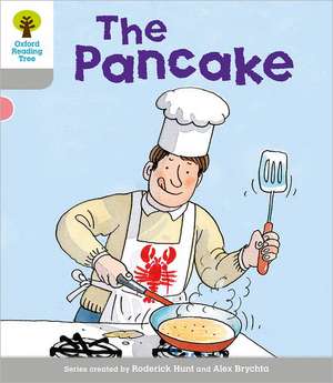 Oxford Reading Tree: Level 1: First Words: Pancake de Roderick Hunt