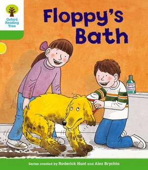 Oxford Reading Tree: Level 2: More Stories A: Floppy's Bath de Roderick Hunt