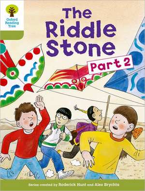 Oxford Reading Tree: Stage 7: More Stories B: The Riddle Stone: Year 2/P3; 6-7 year olds de Roderick Hunt