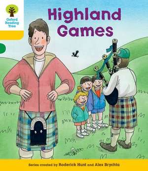 Oxford Reading Tree: Level 5: Decode and Develop Highland Games de Rod Hunt