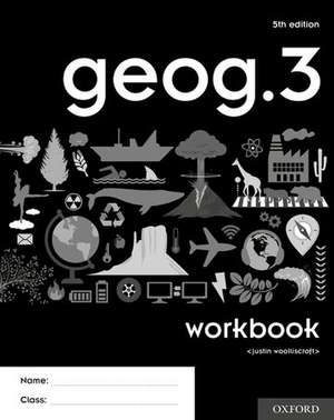 geog.3 Workbook (Pack of 10) de Justin Woolliscroft