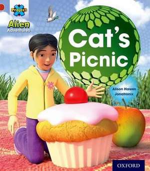 Project X: Alien Adventures: Red: Cat's Picnic de Alison Hawes