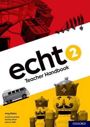 Echt 2 Teacher Handbook de Amy Bates