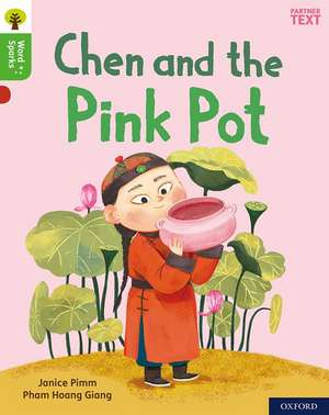 Oxford Reading Tree Word Sparks: Level 2: Chen and the Pink Pot de James Clements