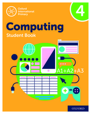 Oxford International Computing: Student Book 4 de Alison Page