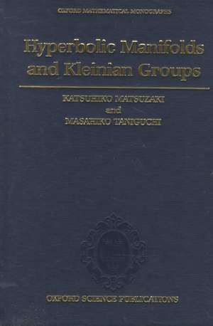 Hyperbolic Manifolds and Kleinian Groups de Katsuhiko Matsuzaki