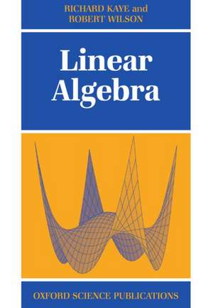 Linear Algebra de Richard Kaye