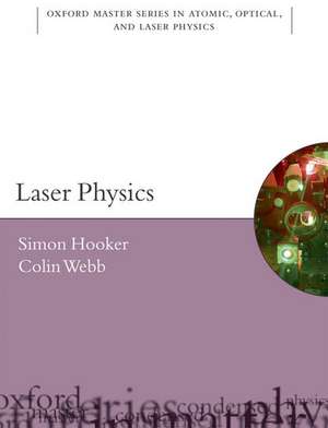 Laser Physics de Simon Hooker