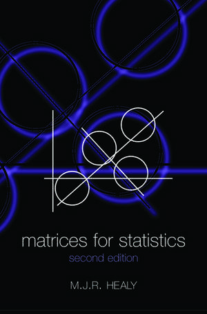 Matrices for Statistics de Michael Healy