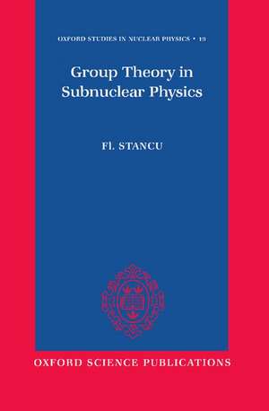 Group Theory in Subnuclear Physics de Fl Stancu