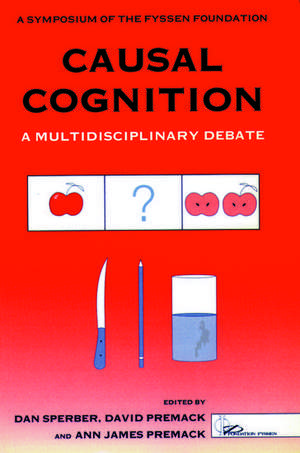 Causal Cognition: A Multidisciplinary Debate de Dan Sperber