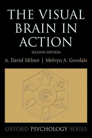 The Visual Brain in Action de David Milner