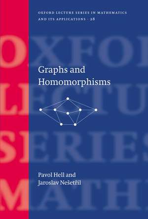 Graphs and Homomorphisms de Pavol Hell