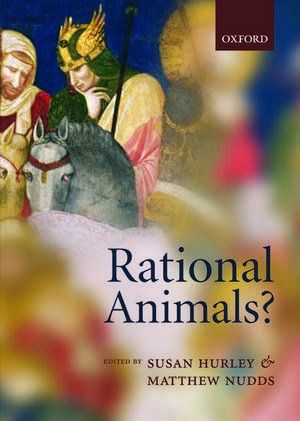 Rational Animals? de Susan Hurley