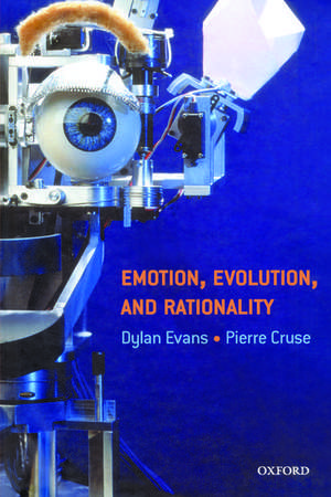 Emotion, Evolution and Rationality de Dylan Evans