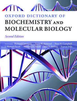 Oxford Dictionary of Biochemistry and Molecular Biology de Richard Cammack